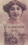 La pasión de la bella Otero