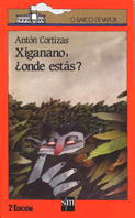 Xiganano, ¿onde estás?