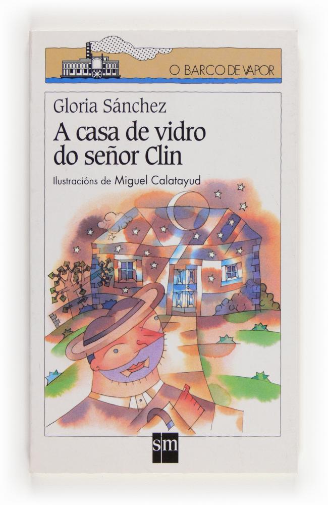 A casa de vidrio do Señor Clin