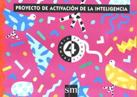 Proyecto de activación de la inteligencia, 4 PAI. Educación Infantil