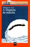 A vinganza da mancha