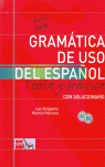 Gramática de uso del español: Teoría y práctica A1-B2