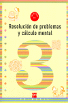 Cuaderno 3 de resolución de problemas y cálculo mental. 1 Primaria