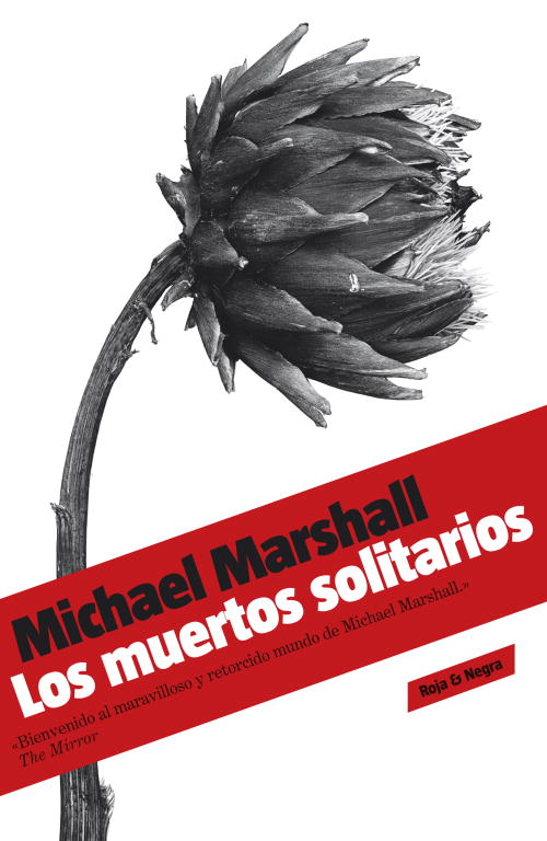 Los muertos solitarios (Trilogía de los Hombres de Paja, 2)