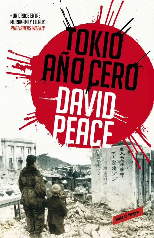 Tokio, año cero (Trilogía de Tokio 1)