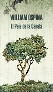 El País de la Canela (Trilogía sobre la conquista del Nuevo Mundo 2)