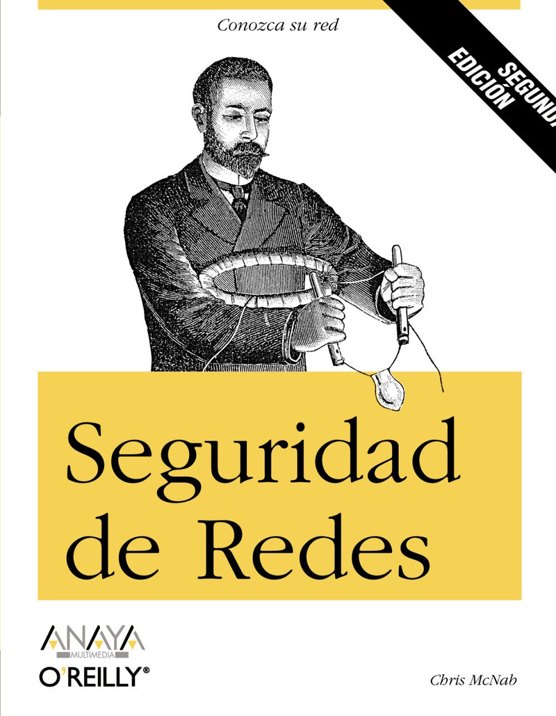 Seguridad de Redes. Segunda Edición