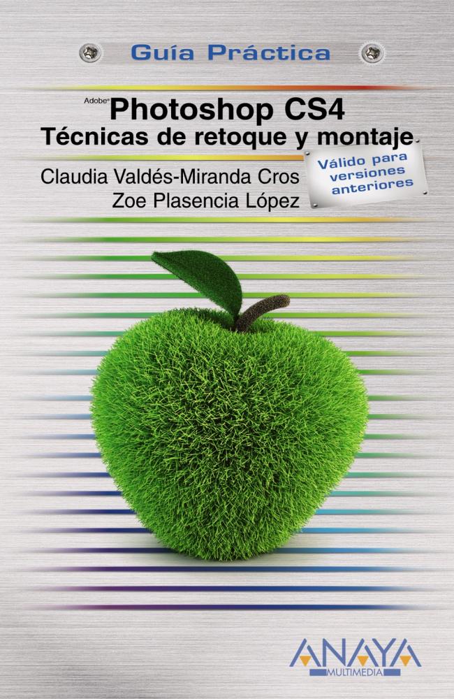 Photoshop CS4. Técnicas de retoque y montaje