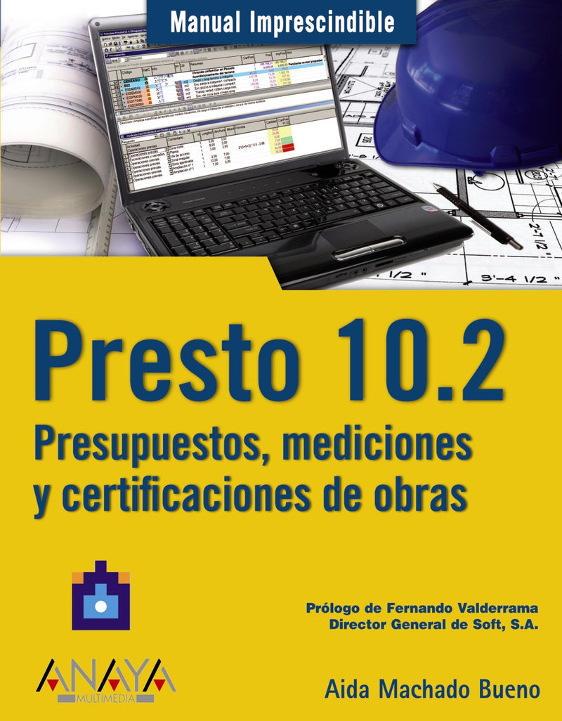Presto 10.2. Presupuestos, mediciones y certificaciones de obras