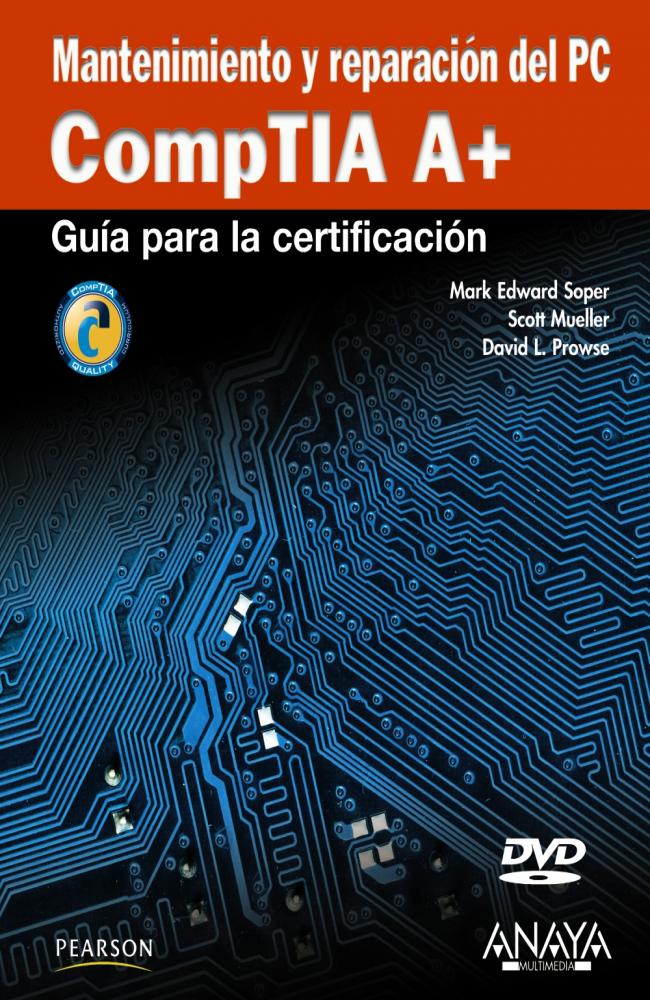 Mantenimiento y reparación del PC. CompTIA A+