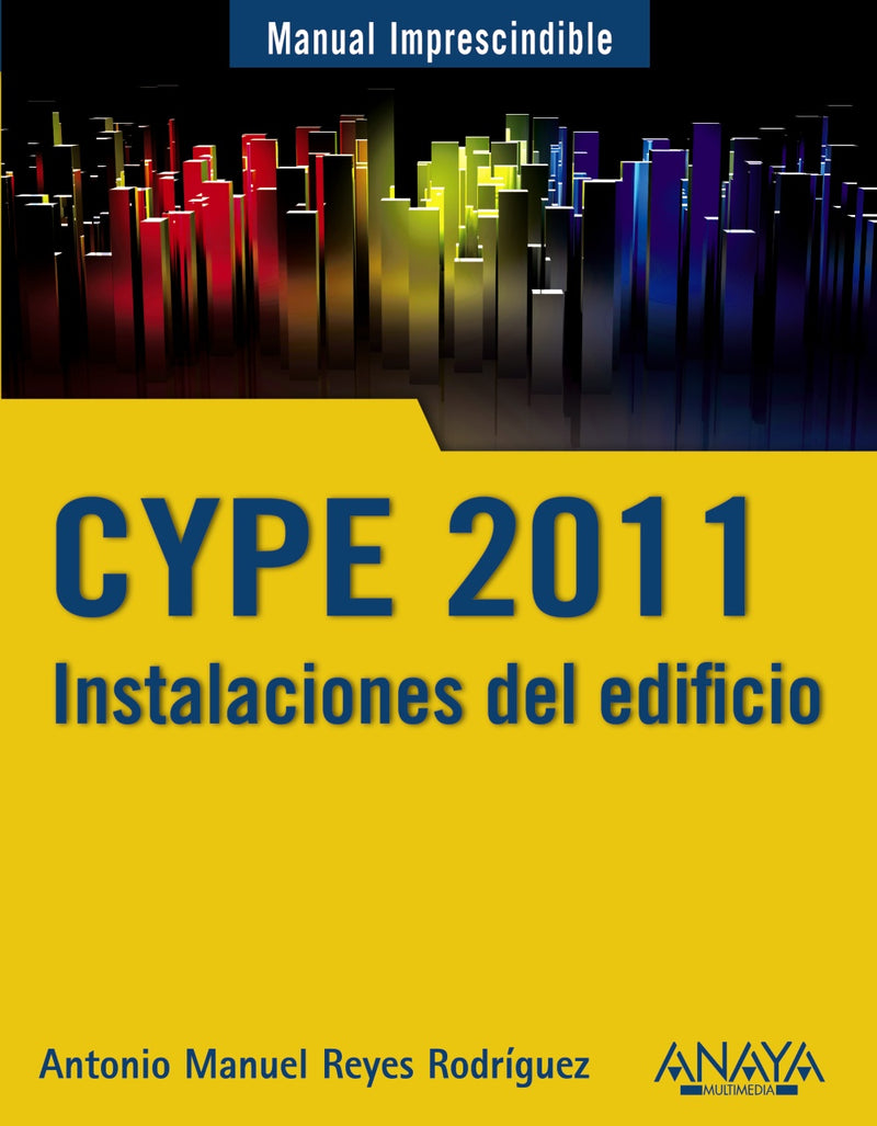CYPE 2011. Instalaciones del edificio y cumplimiento del CTE