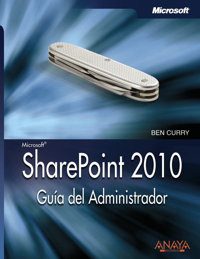 SharePoint 2010. Guía del Administrador