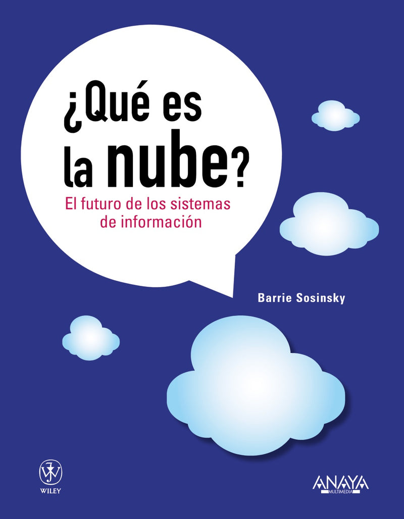 ¿Qué es la nube? El futuro de los sistemas de información