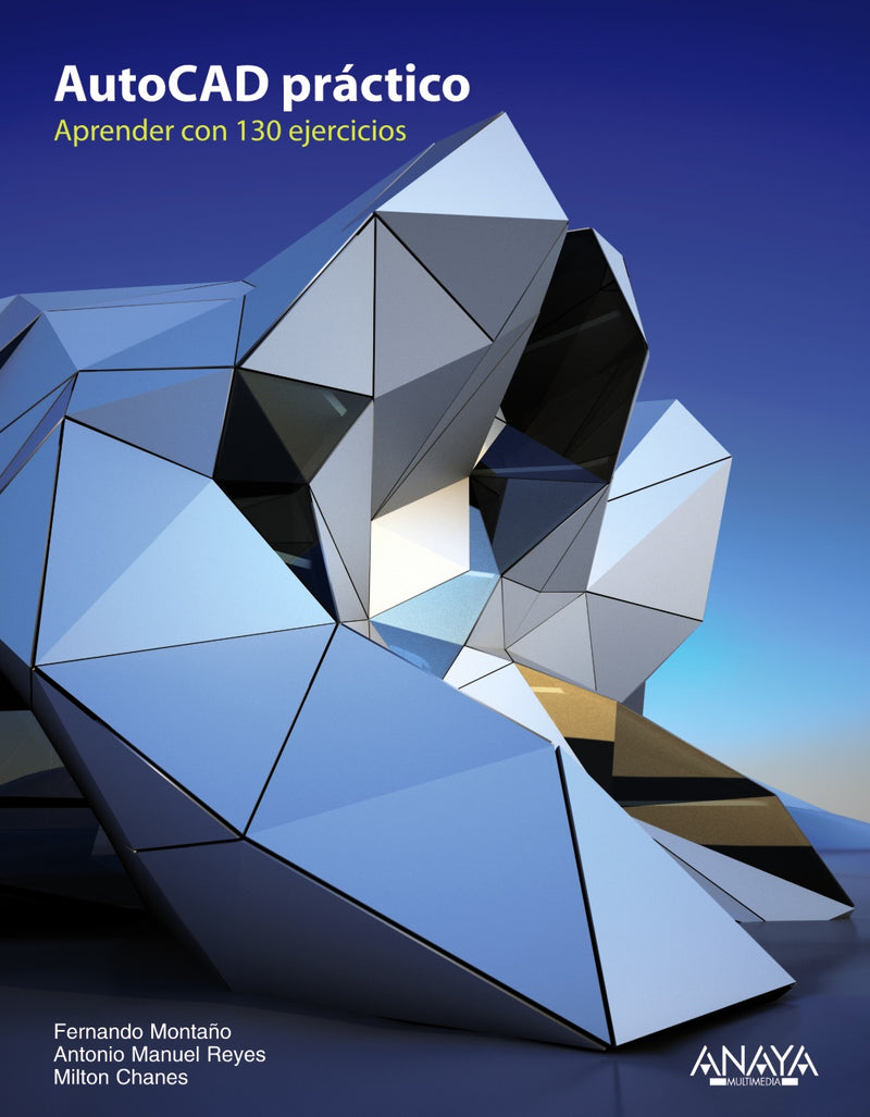 AutoCAD práctico. 130 ejercicios definitivos