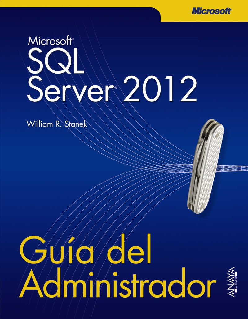 SQL Server 2012. Guía del Administrador