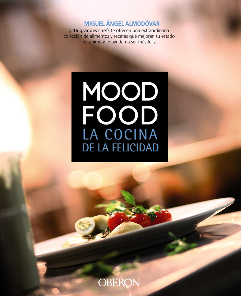 Mood Food. La cocina de la felicidad