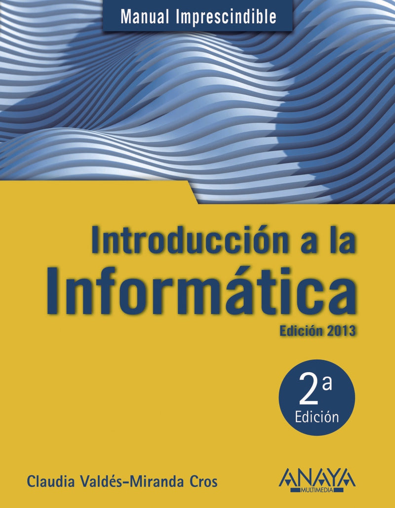 Introducción a la informática. Edición 2013
