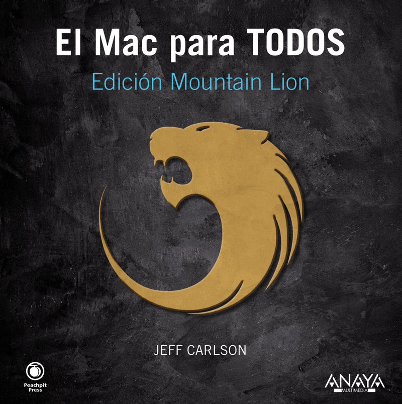 El Mac para Todos. Edición Mountain Lion