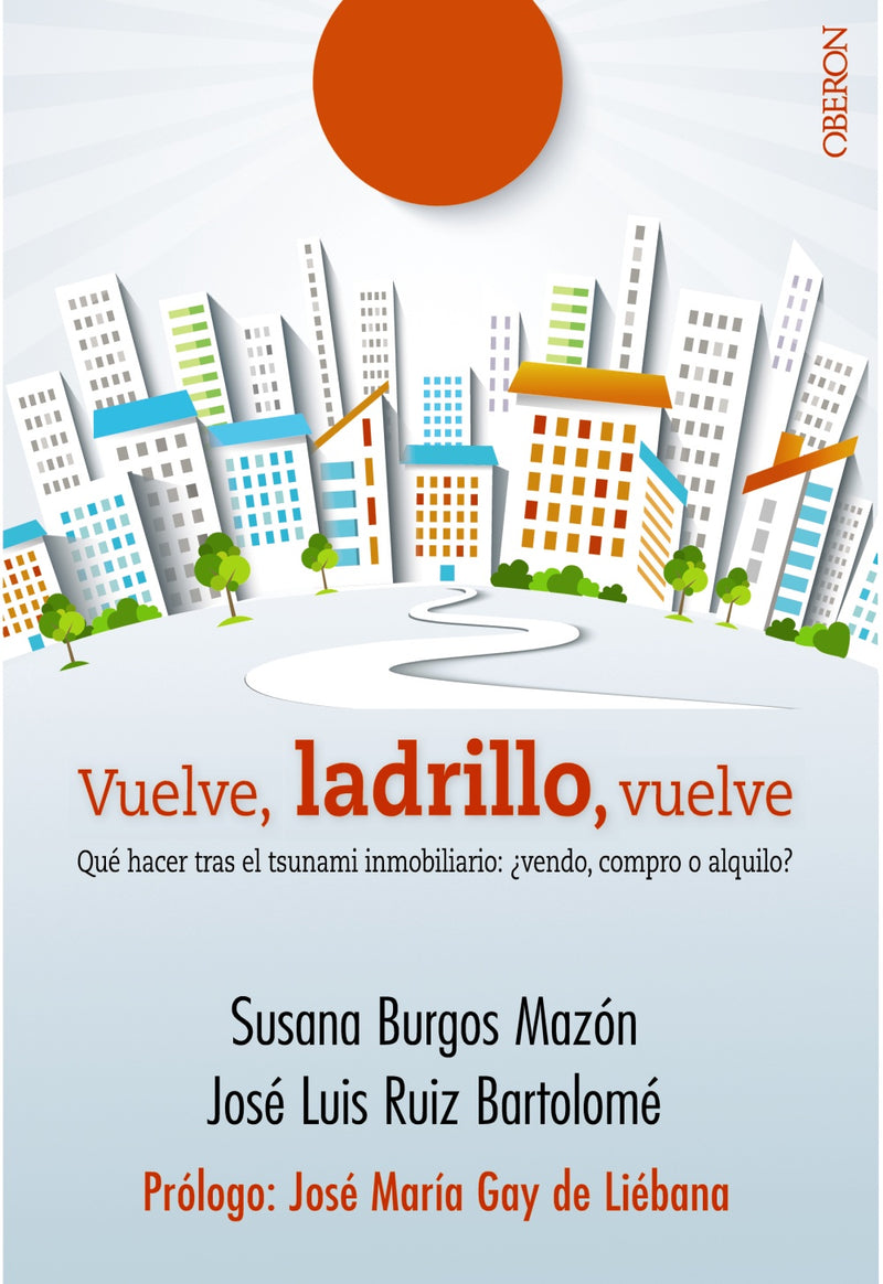 Vuelve, ladrillo, vuelve