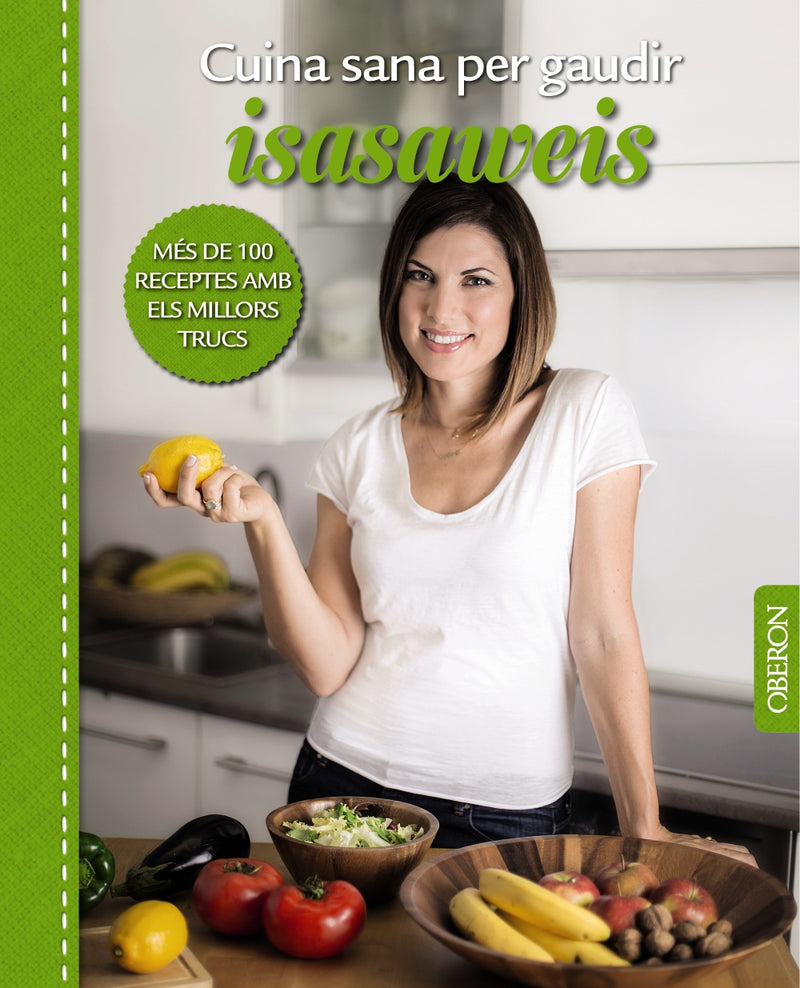 Cuina sana per gaudir. Isasaweis