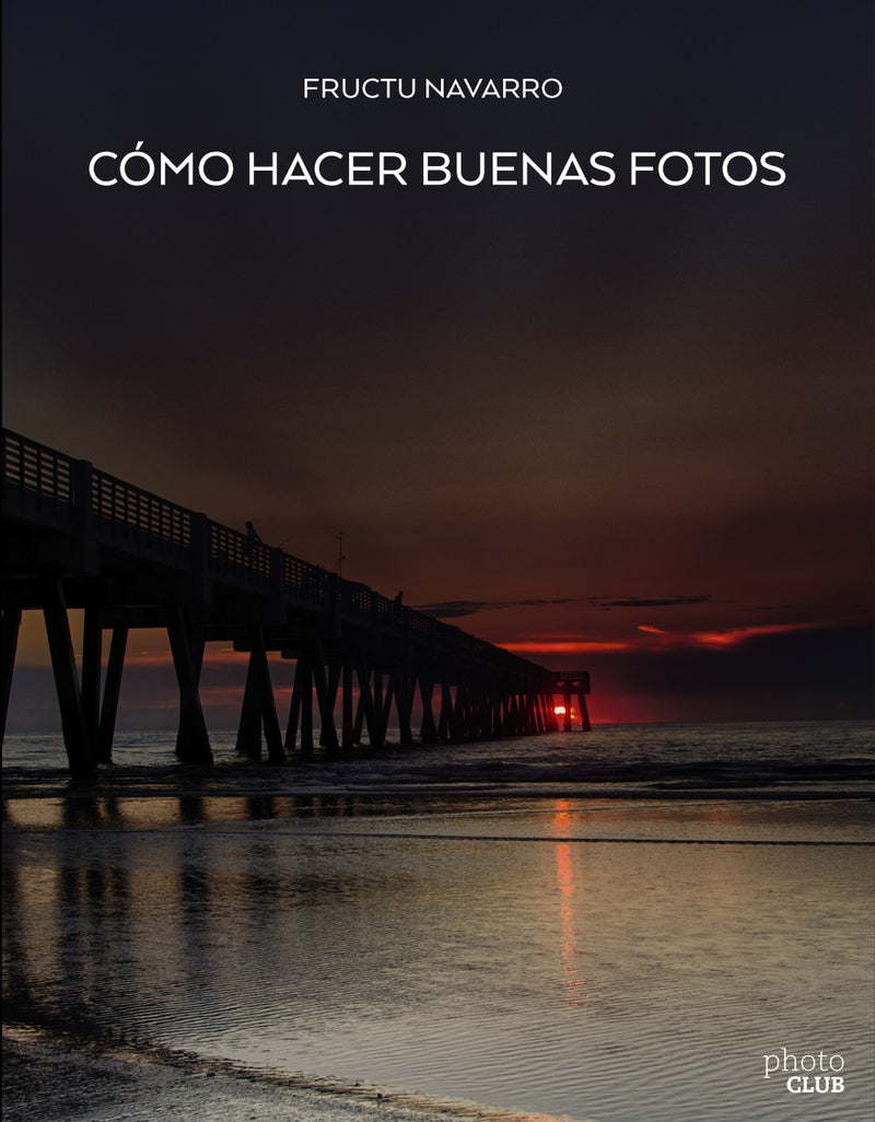Cómo hacer buenas fotos