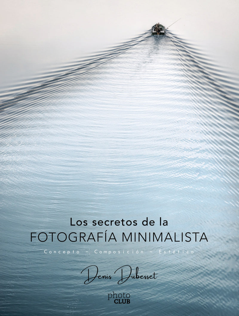 Los secretos de la fotografía minimalista