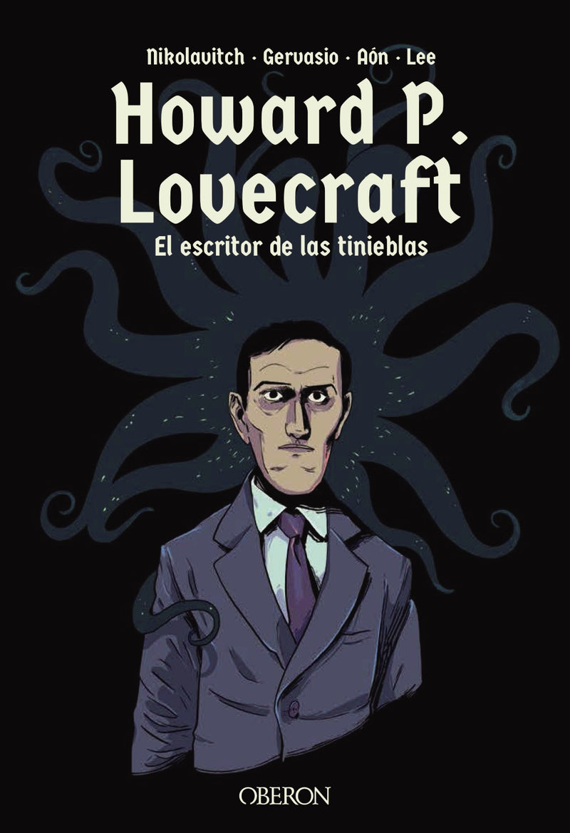 Howard P. Lovecraft. El escritor de las tinieblas