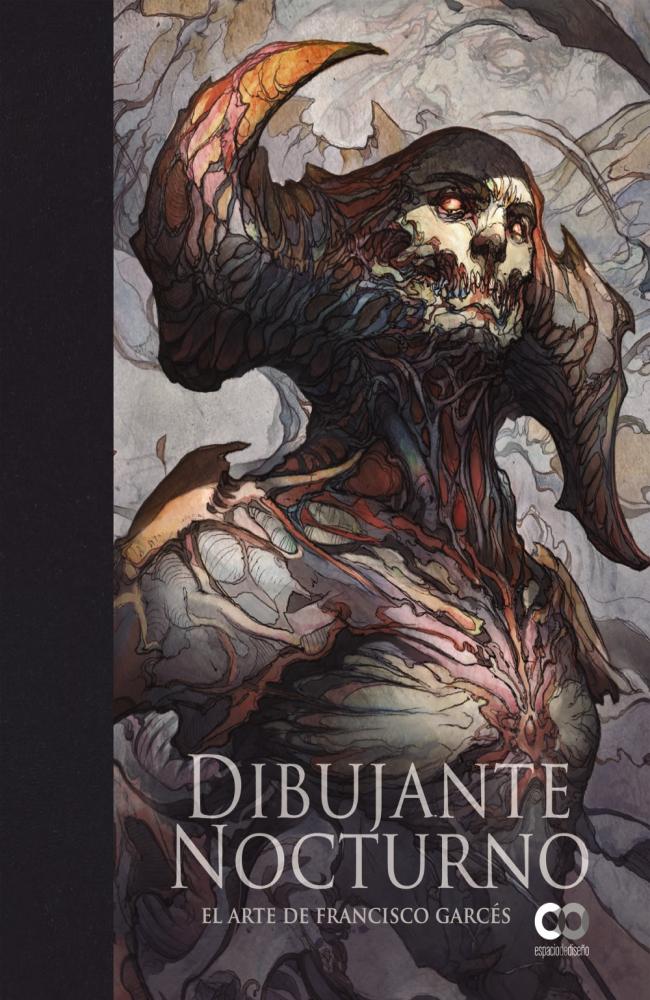 Dibujante Nocturno. El arte de Francisco Garcés