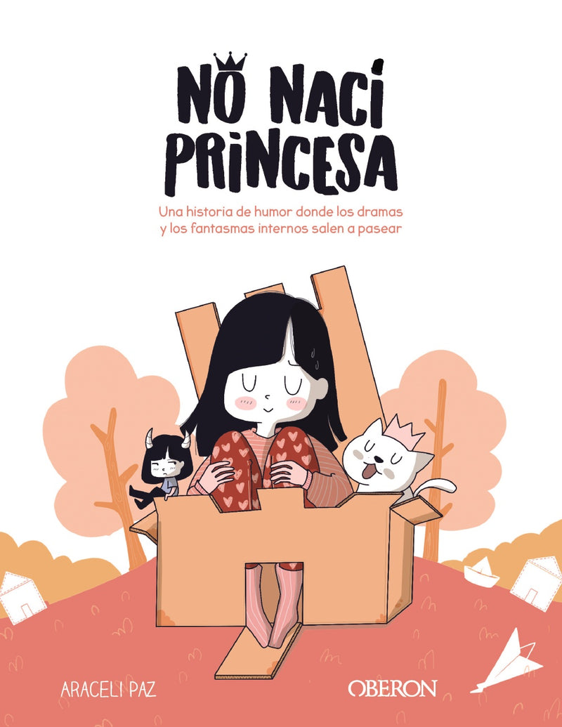 No nací princesa
