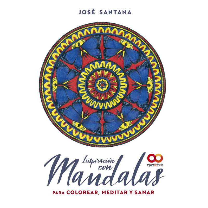 Inspiración con mandalas para colorear, meditar y sanar