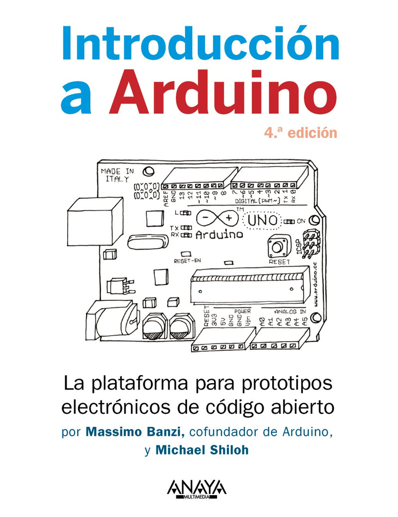 Introducción a Arduino. 4.ª edición