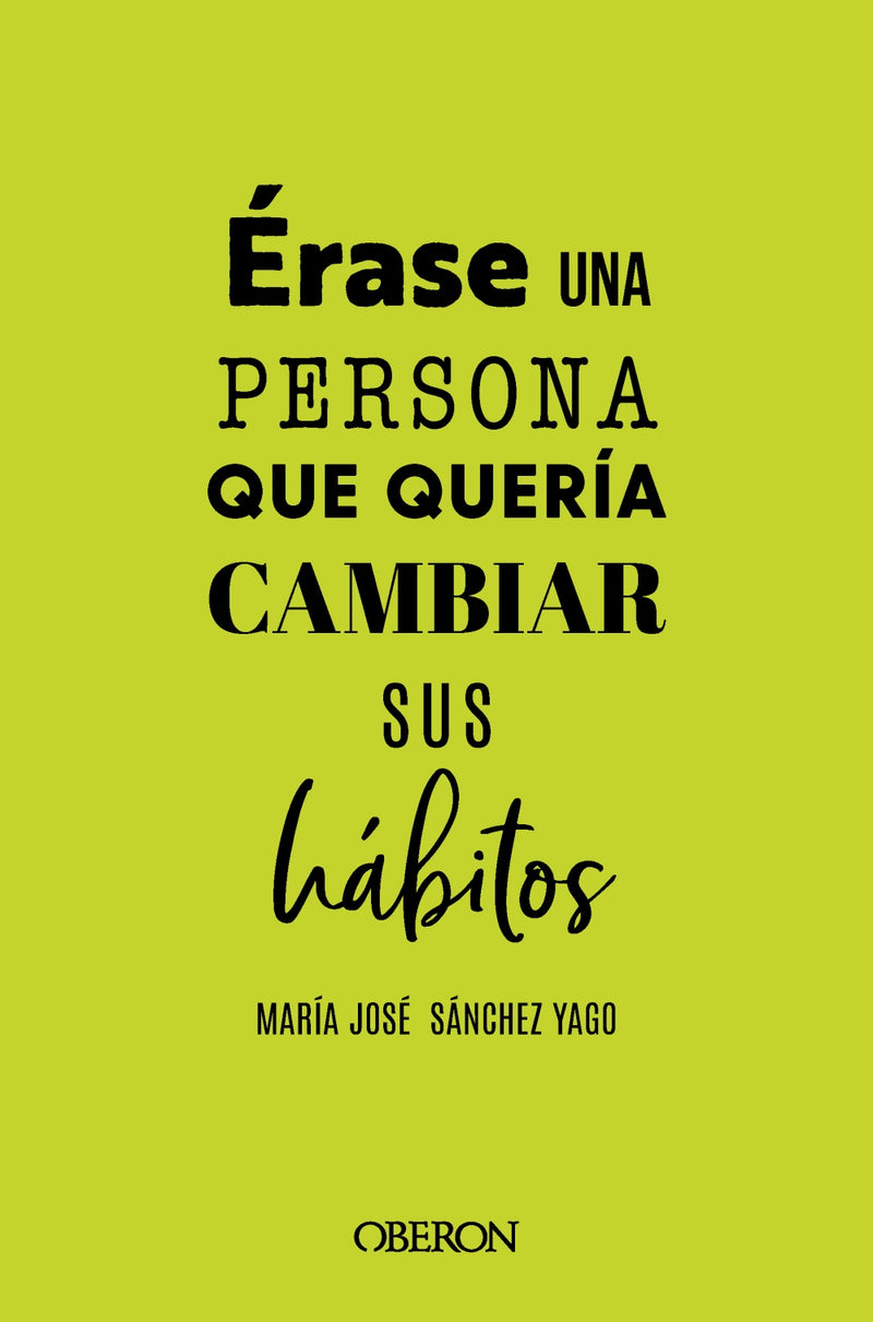 Érase una persona que quería tener hábitos