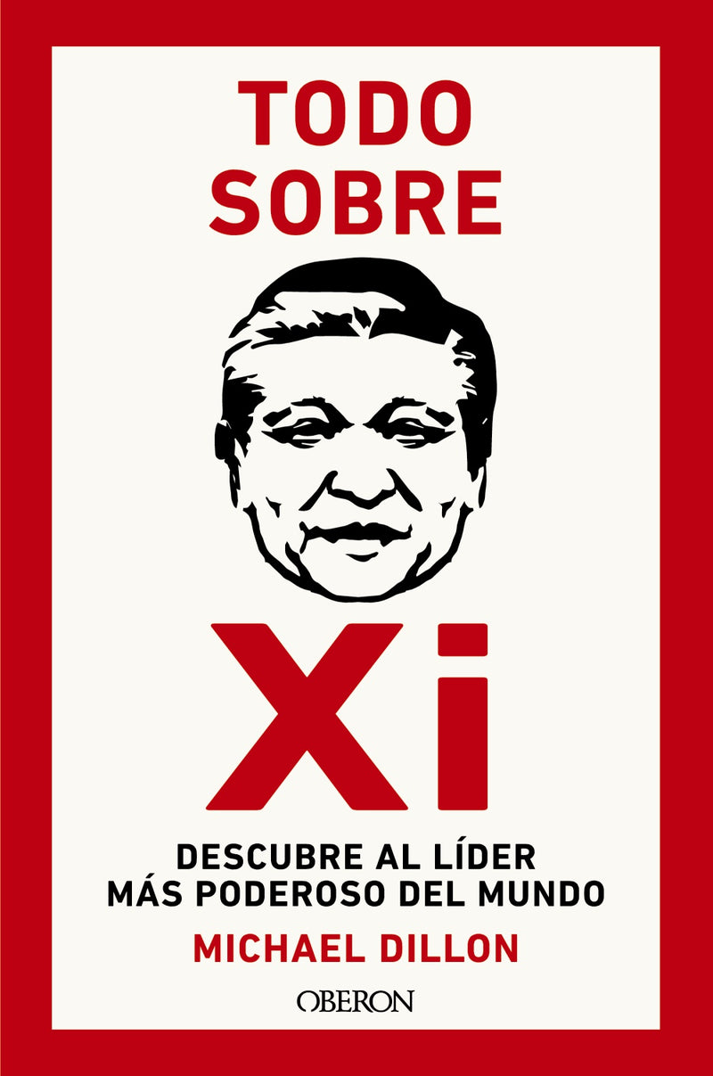 Todo sobre Xi. Descubre al líder más poderoso del mundo