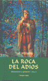 La roca del adiós. Añoranzas y pesares v2