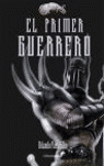 El primer guerrero