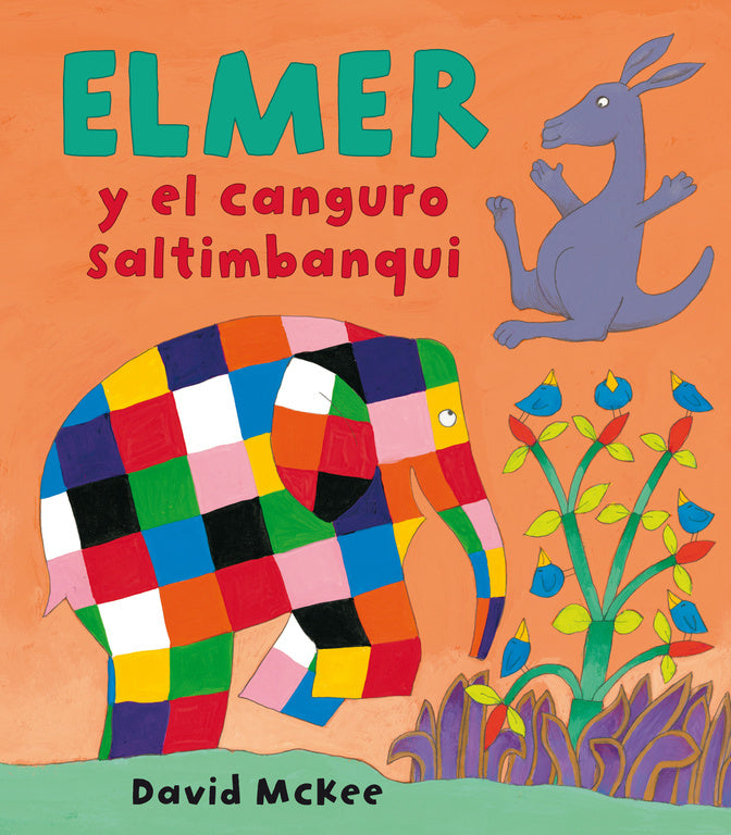 Elmer y el canguro saltimbanqui (Elmer. Álbum ilustrado)