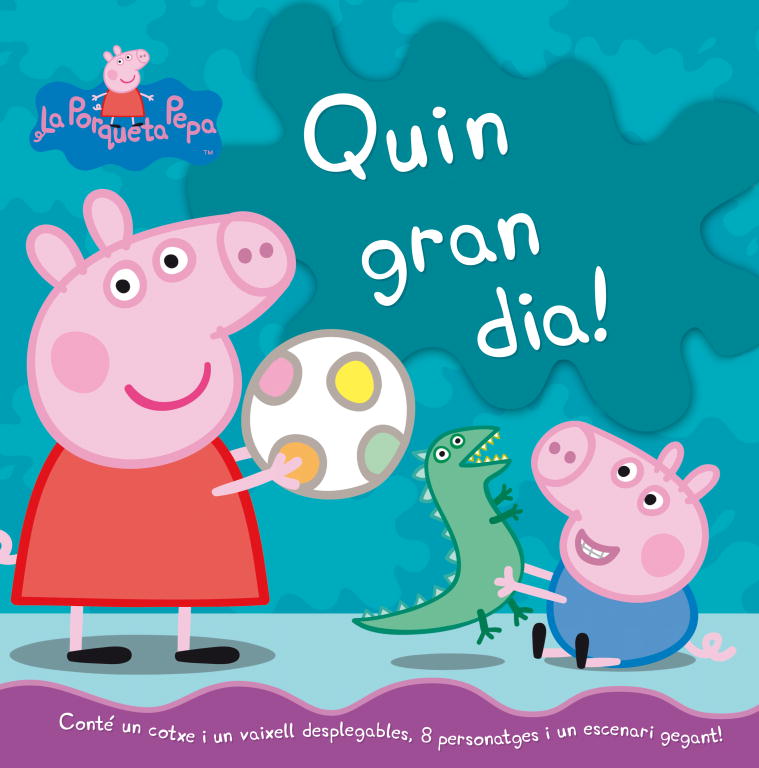Quin gran dia! (La Porqueta Pepa. Llibre regal)