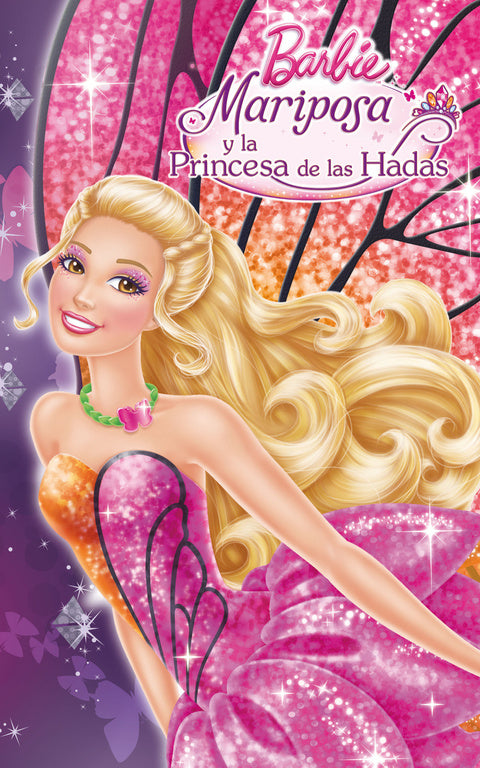 Mariposa y la Princesa de las Hadas (Barbie. Primeras lecturas)