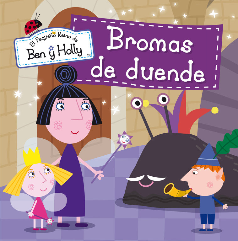 Bromas de duende (El pequeño reino de Ben y Holly. Primeras lecturas)