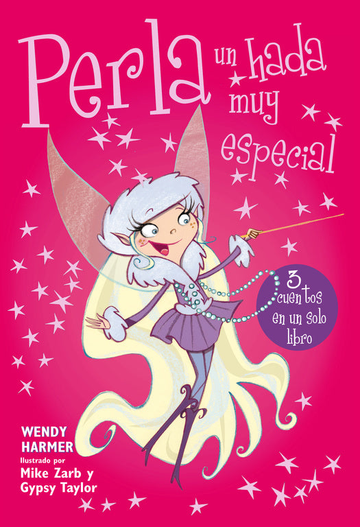 Perla, un hada muy especial (Colección Perla 7-9)