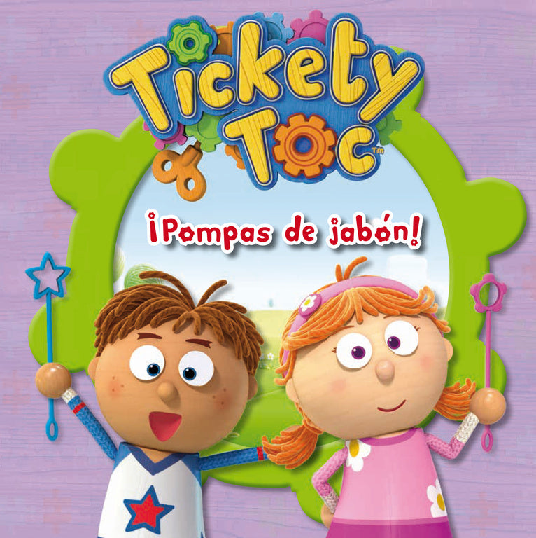 ¡Pompas de jabón! (Tickety Toc. Primeras lecturas)
