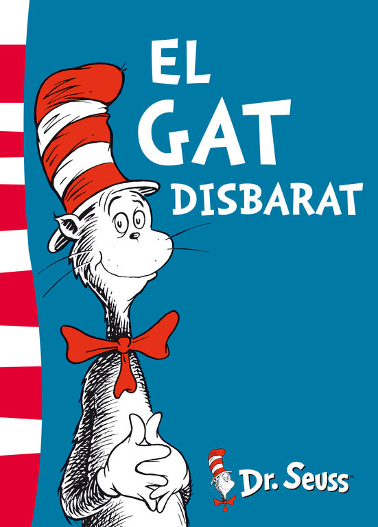 El gat Disbarat (Colección Dr. Seuss)