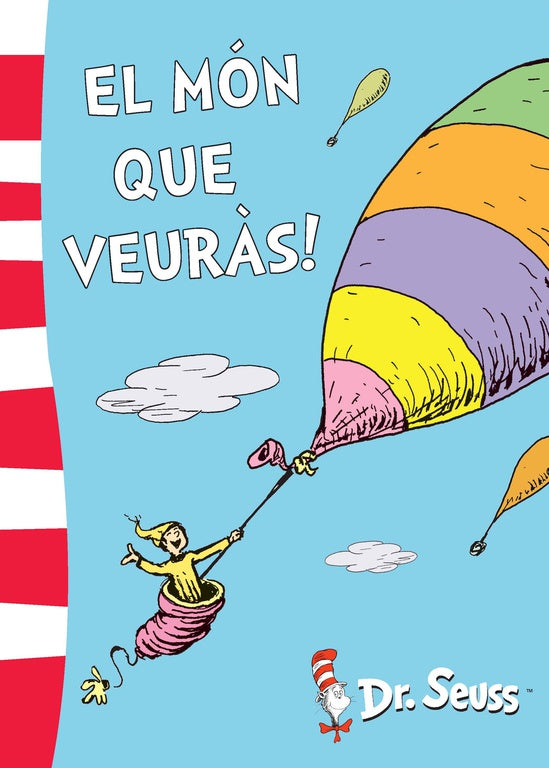 El món que veuràs! (Colección Dr. Seuss)