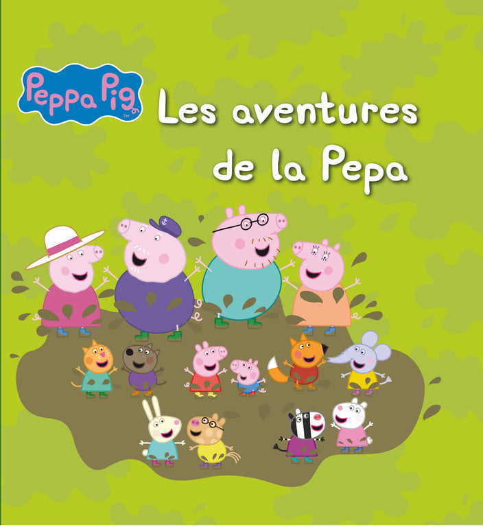 Les aventures de la Pepa (La Porqueta Pepa. Primeres lectures)