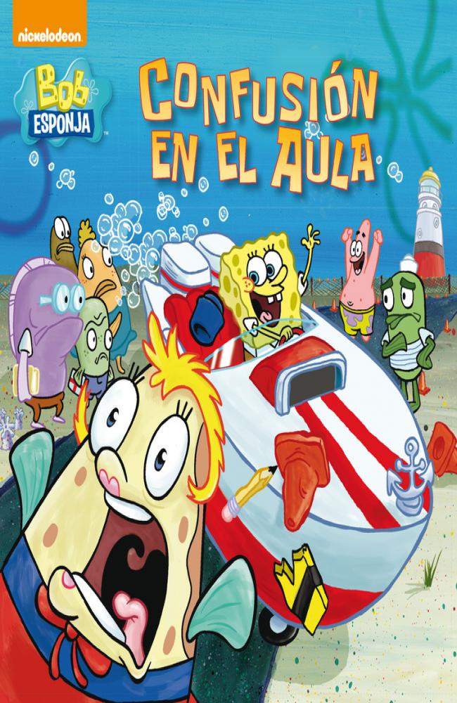 Confusión en el aula (Bob Esponja. Primeras lecturas)