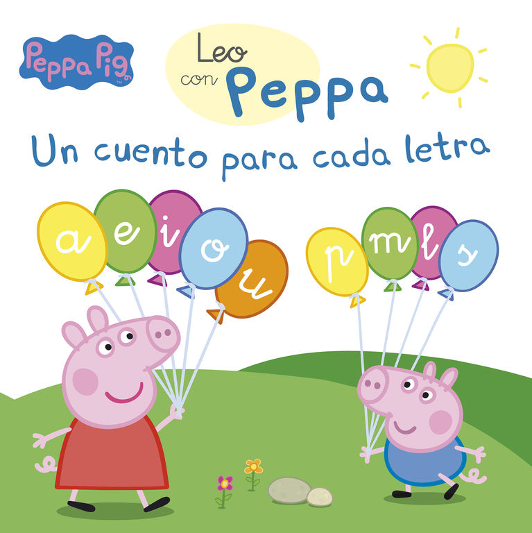Un cuento para cada letra: a, e, i, o, u, p, m, l, s (Leo con Peppa Pig)