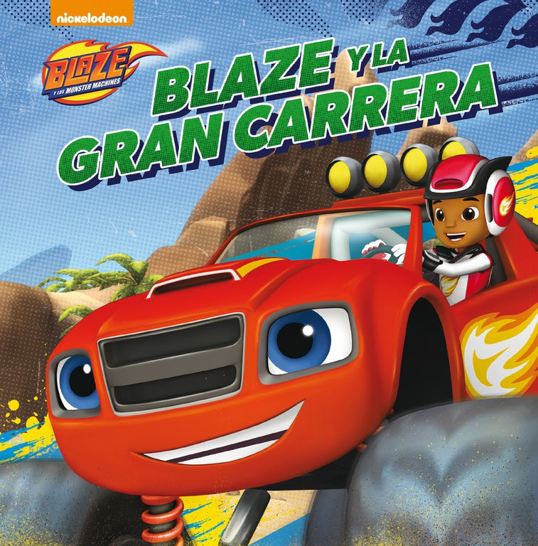 Blaze y la gran carrera (Blaze y los Monster Machines. Primeras Lecturas)