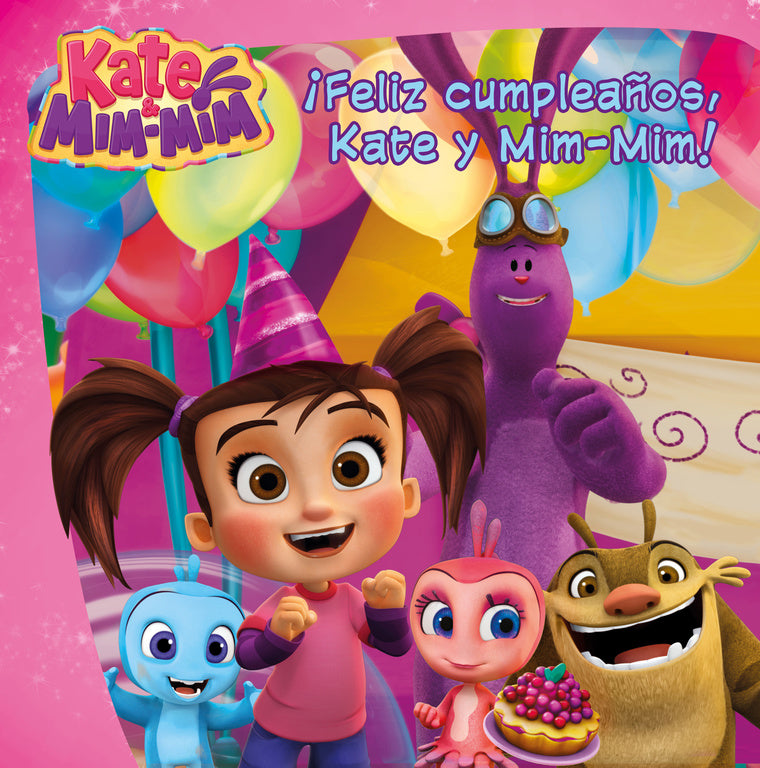 ¡Feliz cumpleaños, Kate y Mim-Mim! (Kate & Mim Mim. Primeras lecturas)