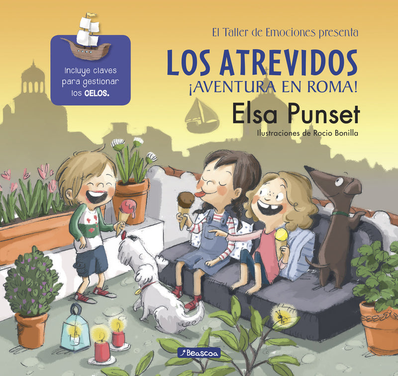 Los atrevidos. ¡Aventura en Roma! (El taller de emociones 7)