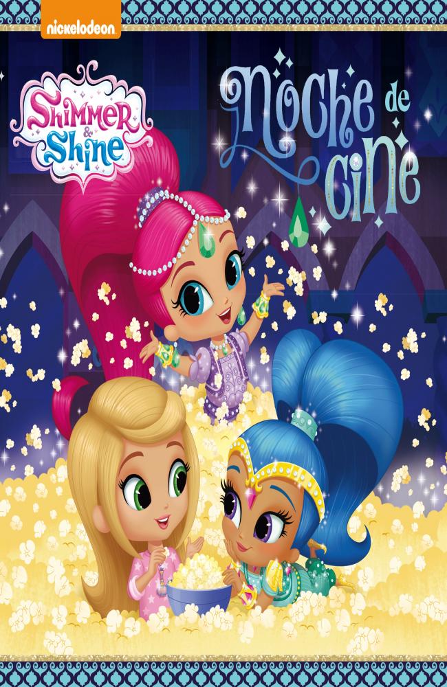 ¡Noche de cine! (Shimmer & Shine. Primeras lecturas)